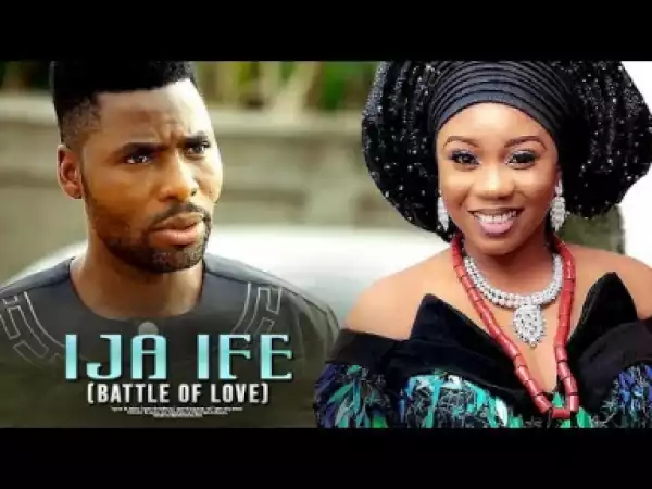 Ija Ife (battle Of Love) (2019)